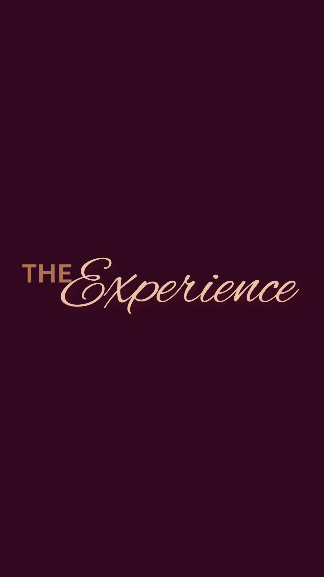 The Experience