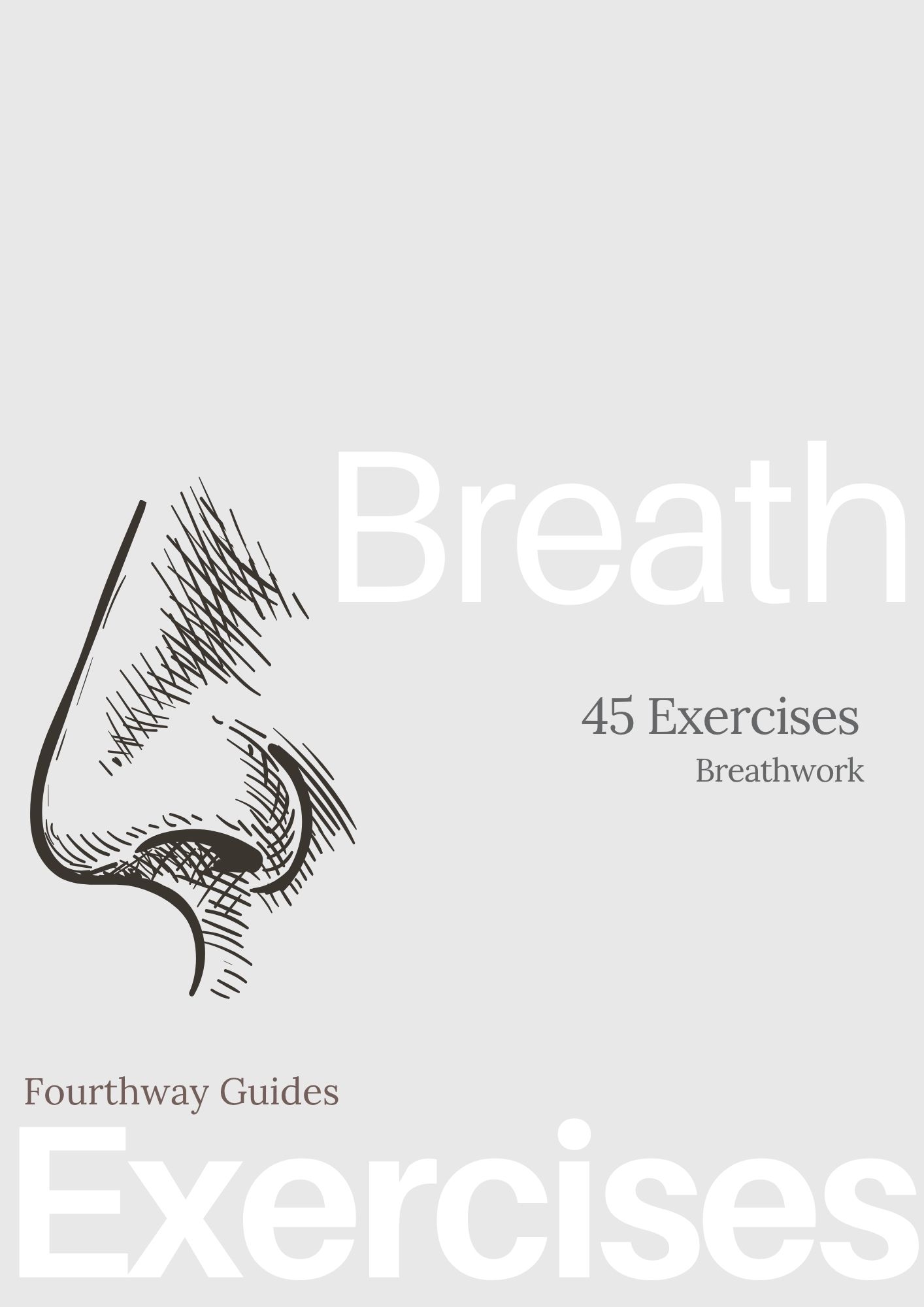 Breath Exercises: 45 Exercises Breathwork