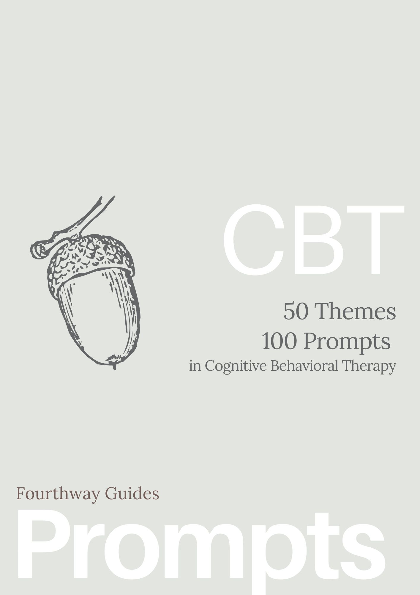 CBT Prompts: 50 Themes & 100 Prompts