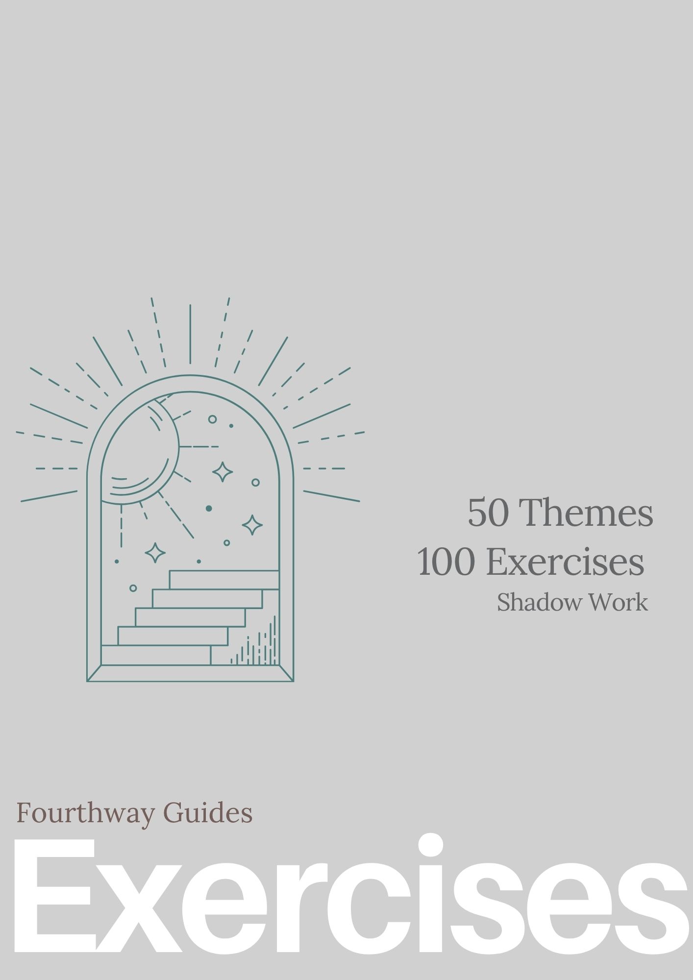 Shadow Work: 50 Themes, 100 Exercises