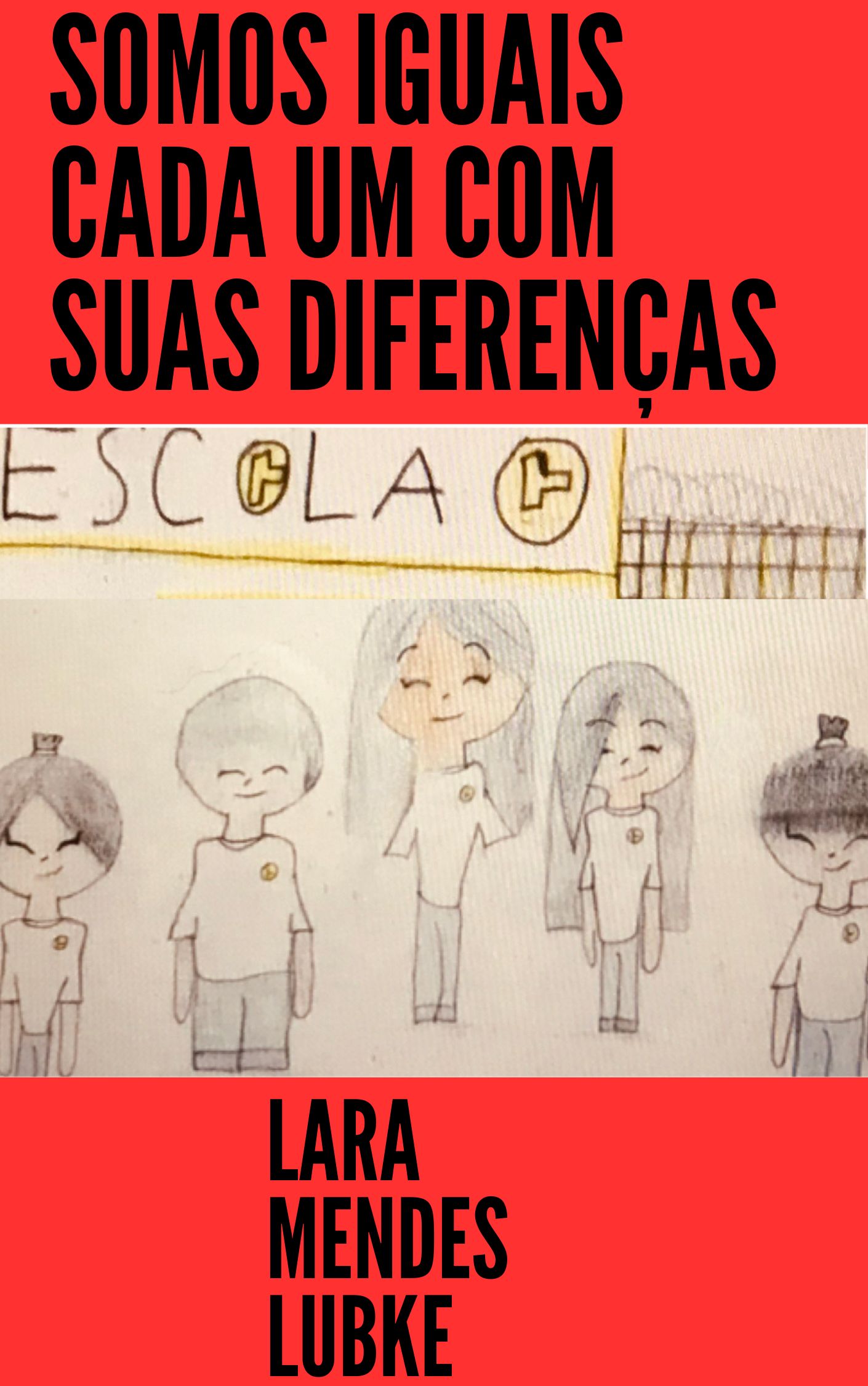 Somos Iguais Cada Um Com Suas Diferenças (eBook)