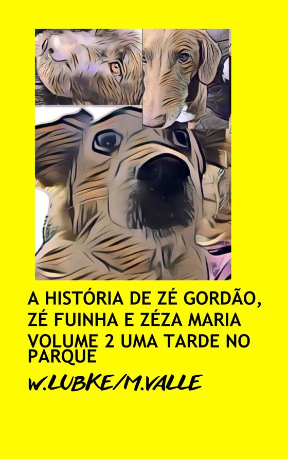 A História de Zé Gordão, Zé Fuinha e Zéza Maria - Uma tarde No Parque - Volume2 (eBook)
