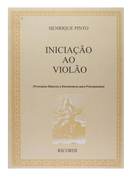 Método de Iniciação ao Violão - Henrique Pinto - Vol. 1