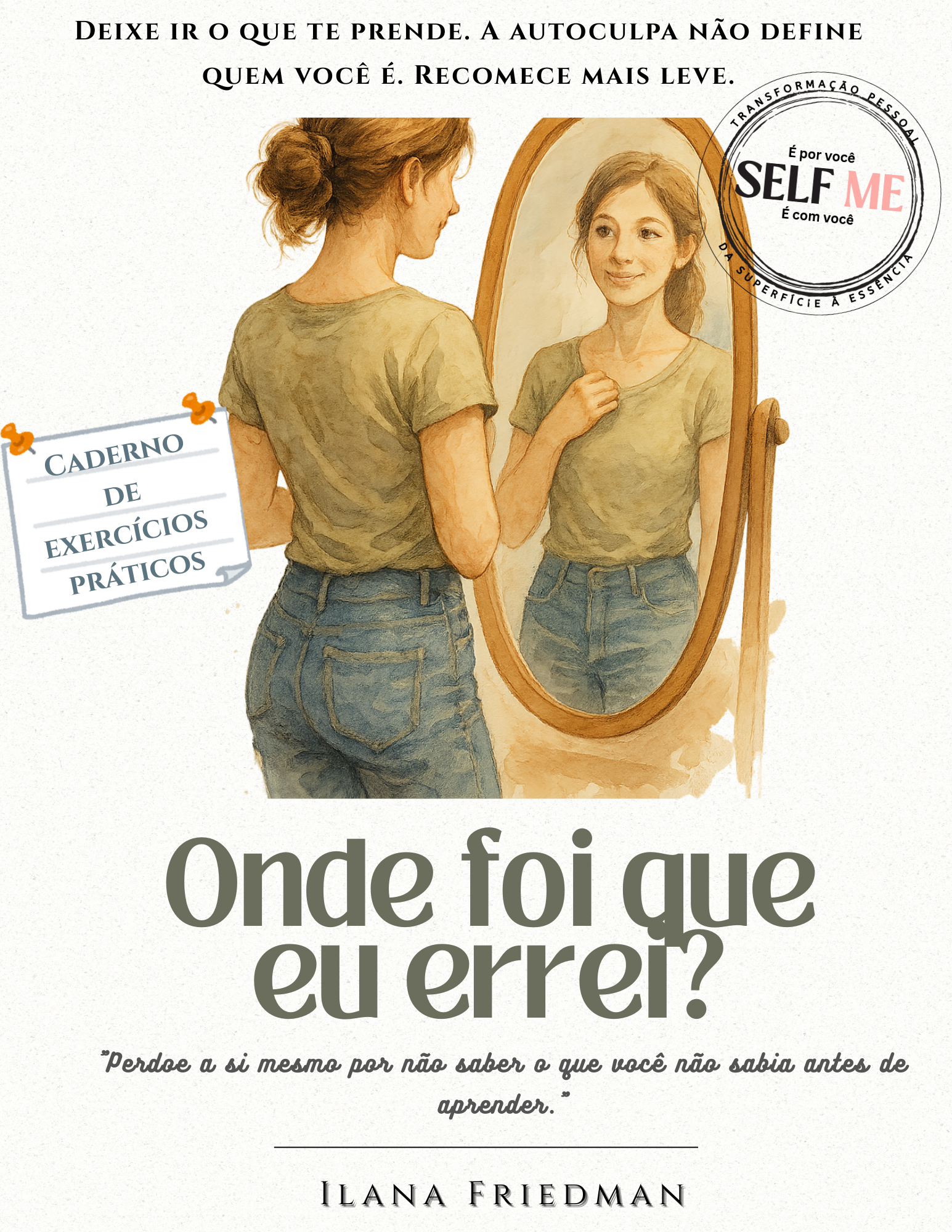 Onde foi que eu errei?  