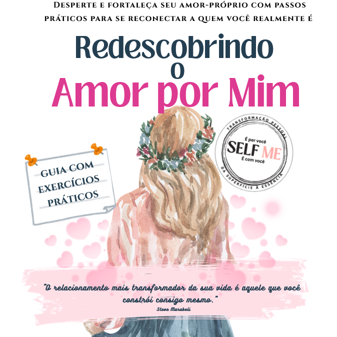 Redescobrindo o Amor por Mim