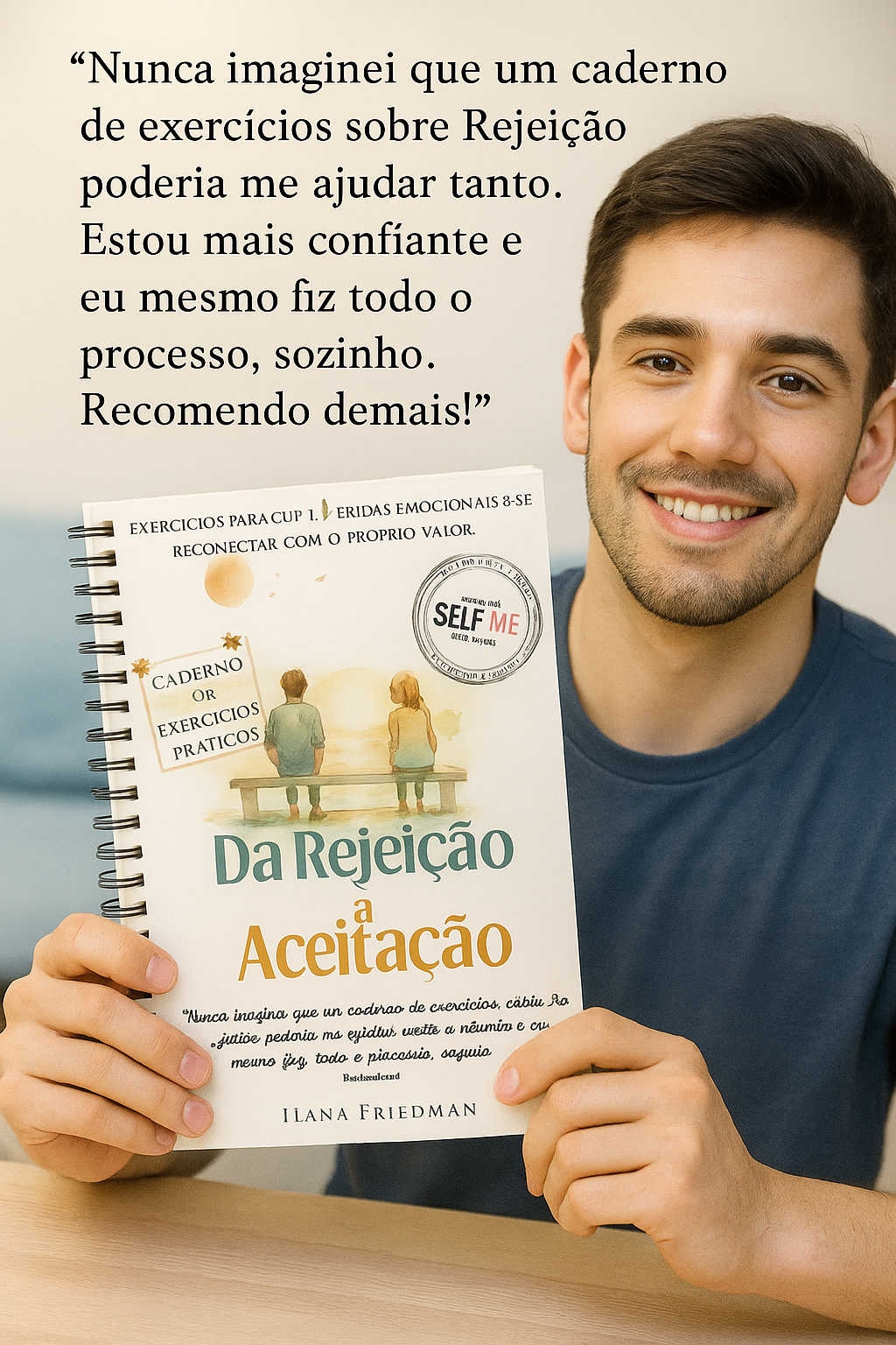 Da Rejeição à Aceitação 