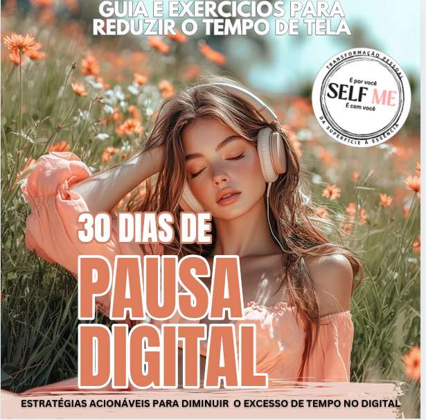 PAUSA DIGITAL de 30 DIAS 