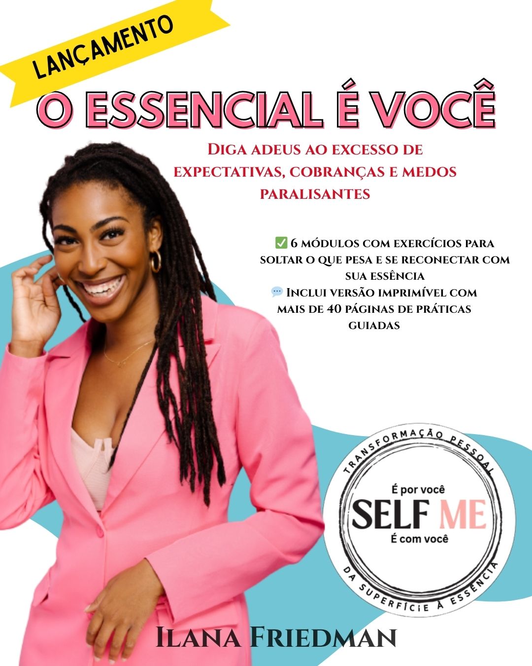 O Essencial é você - Um curso de reconexão com o que realmente importa.