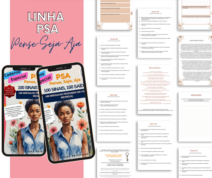 PSA – 100 Sinais 100 Saídas  (Linha PSA – Pense, Seja, Aja)