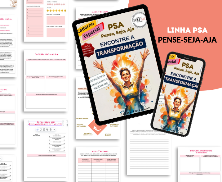 PSA – Encontre a Transformação (Linha PSA – Pense, Seja, Aja)