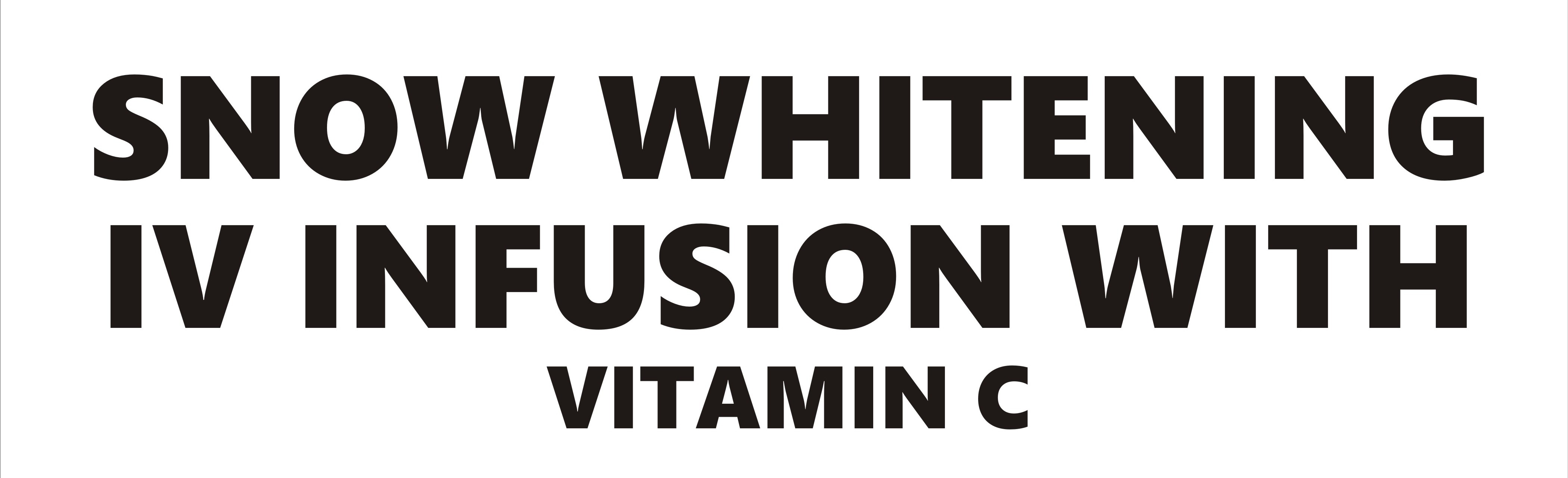 SNOW WHITENING IV INFUSION WITH VIT C