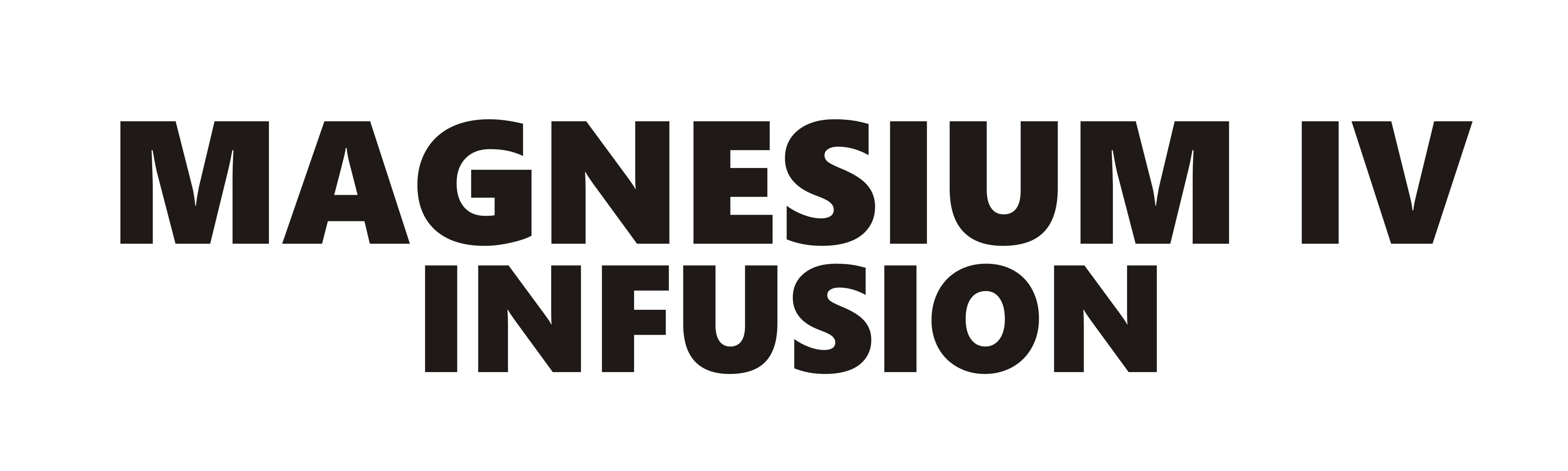 MAGNESIUM IV INFUSION