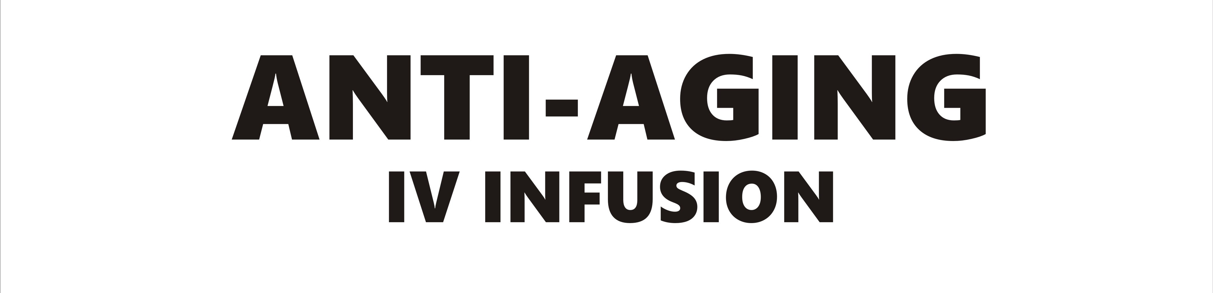 ANTI-AGING IV INFUSION
