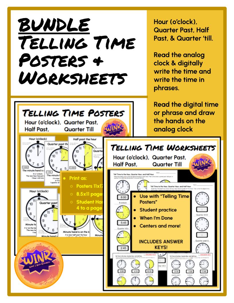 BUNDLE - Telling Time Posters & Worksheets (Hour, Quarter Past, Half Past, Quarter 'till) Read Analog Clock and Draw Hands