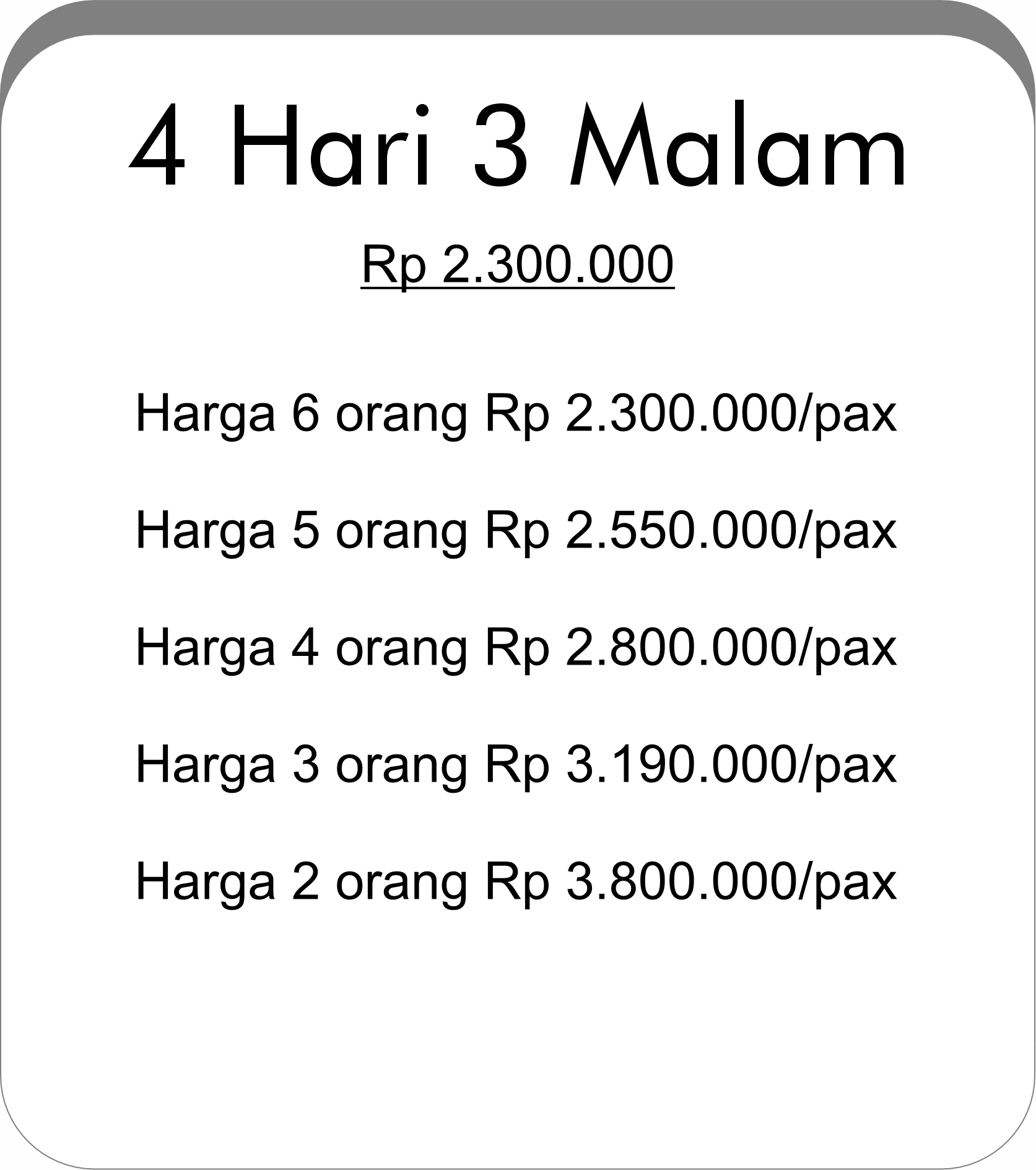 Paket 4 Hari 3 Malam