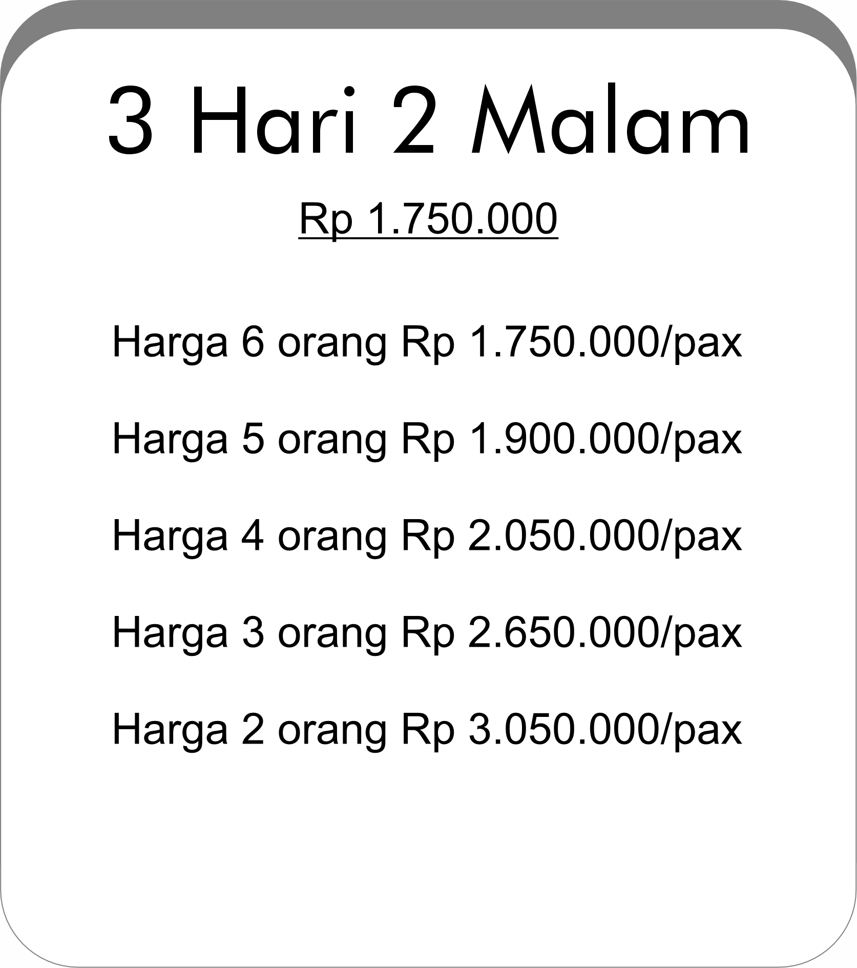Paket 3 Hari 2 Malam