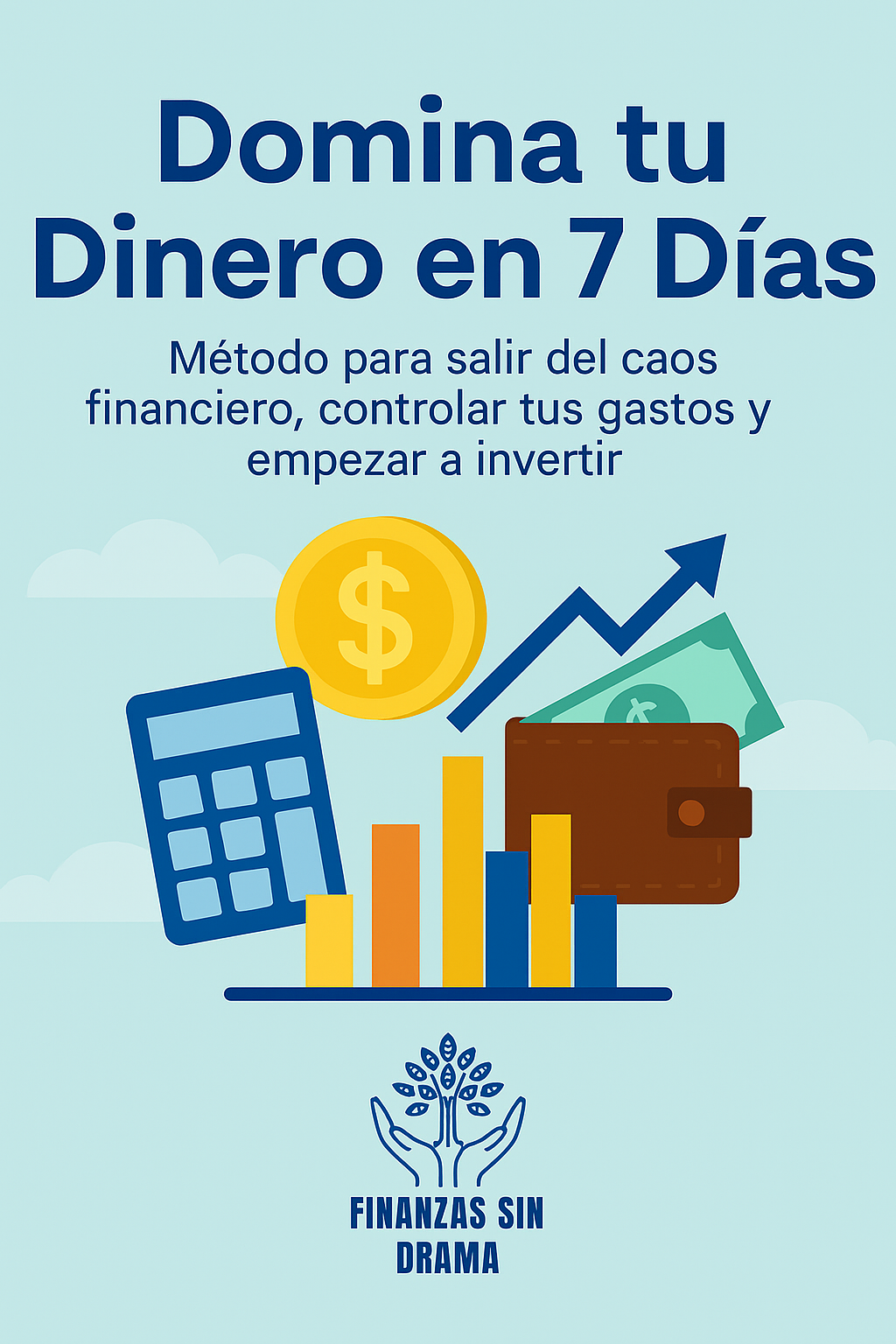 E- Book: Domina tu dinero en 7 días