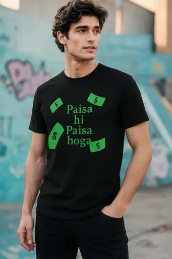 Paisa Hi Paisa Hoga T-Shirt