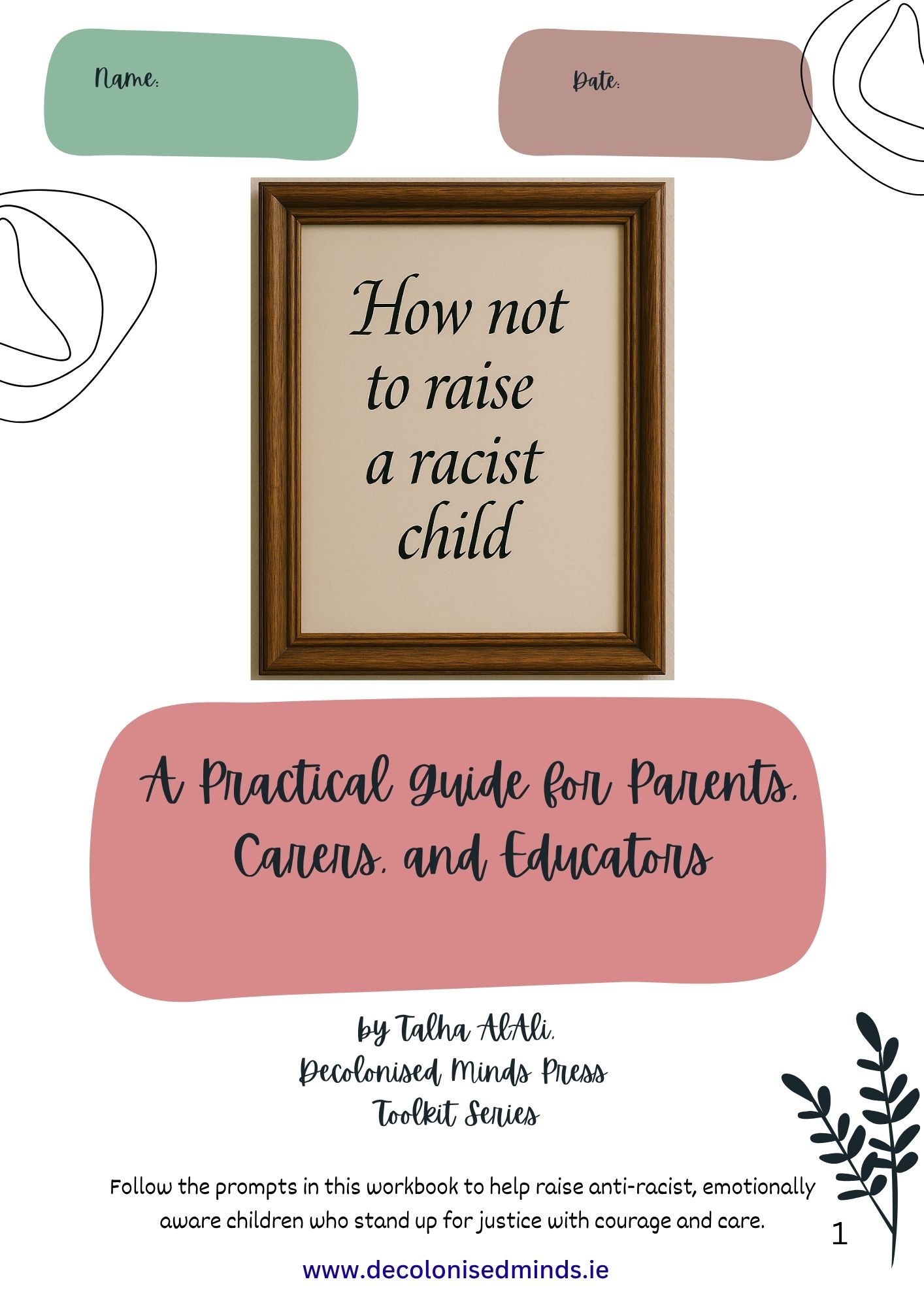 How NOT to Raise A Racist Child - Workbook
