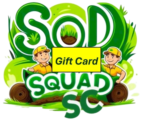 Sod Gift Card from Sod Squad SC