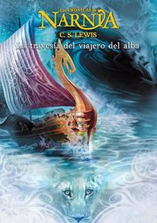 Las crónicas de Narnia: La travesía del viajero del alba