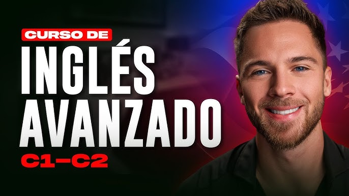 Curso de inglés avanzado C1-C2