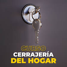 Curso de cerrajería del hogar