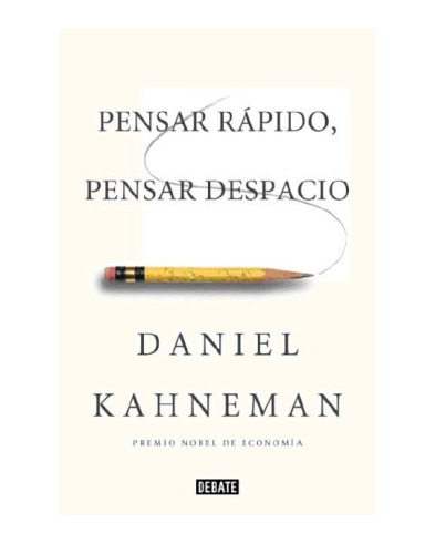 Pensar rápido, pensar despacio