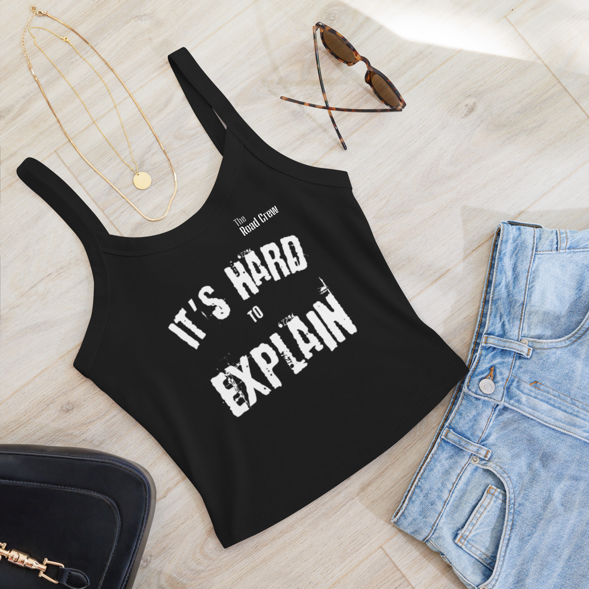 Road Crew"It's Hard To Explain" Tank Top