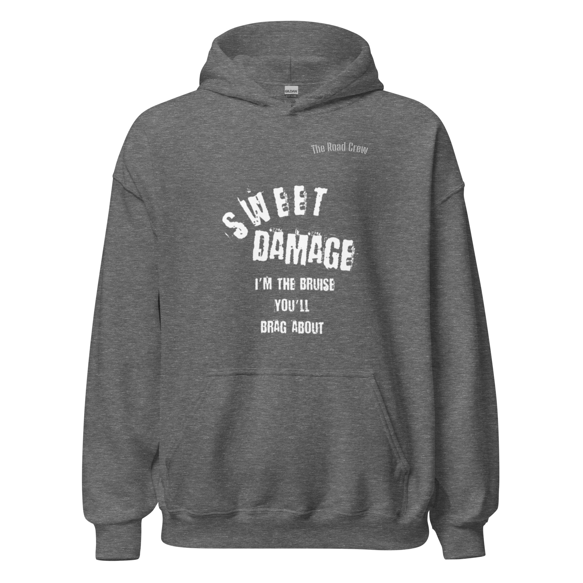 Sweet Damage Hoodie – I’m the Bruise You’ll Brag About Rock Sweatshirt