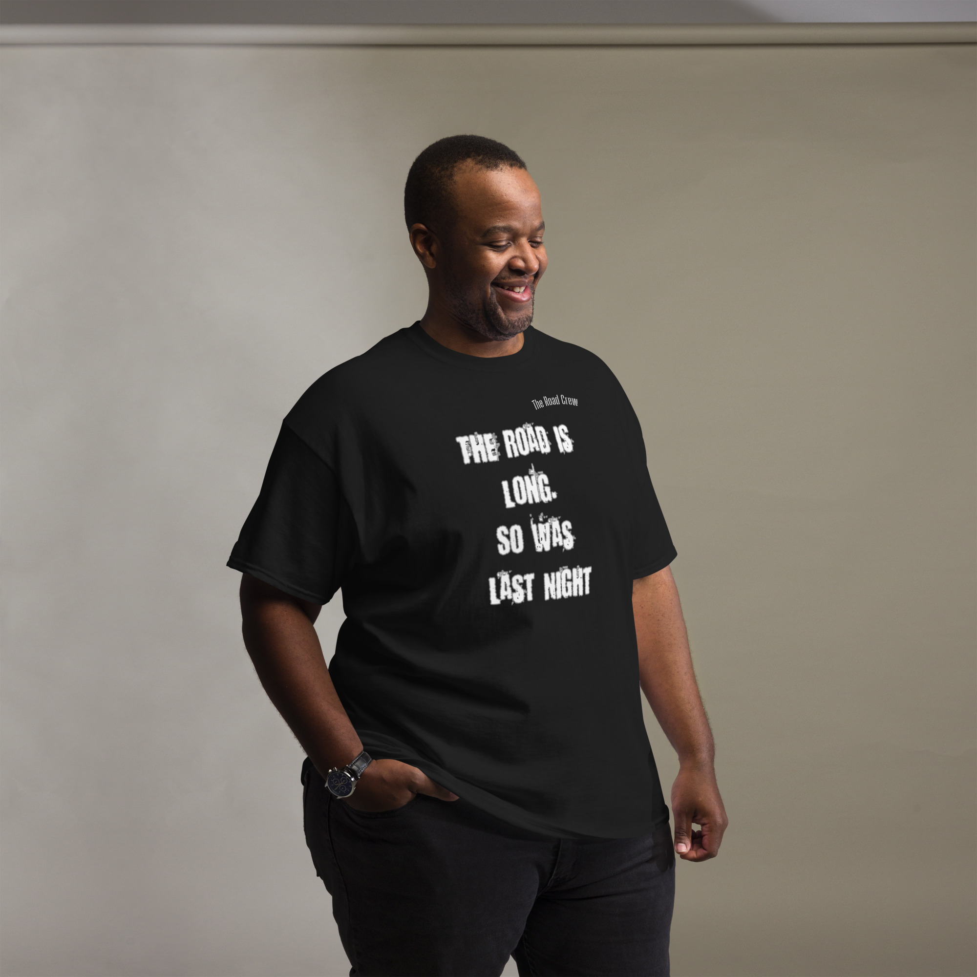The Road Was Long T-Shirt