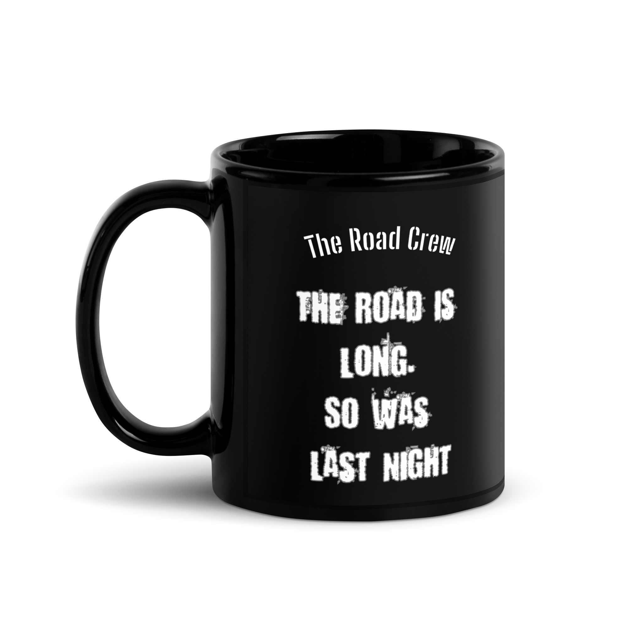 The Road Crew 'Long Night...' Coffee Mug
