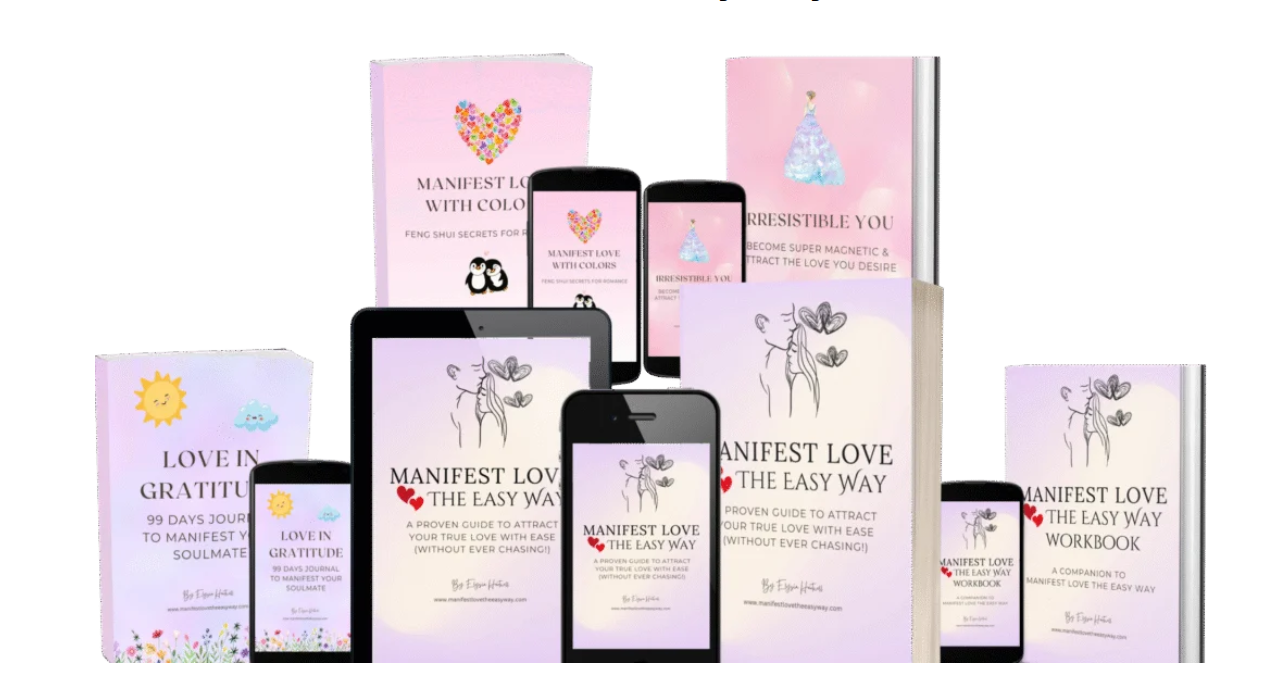 Manifest Love The Easy Way - The No Chase Love Guide Book