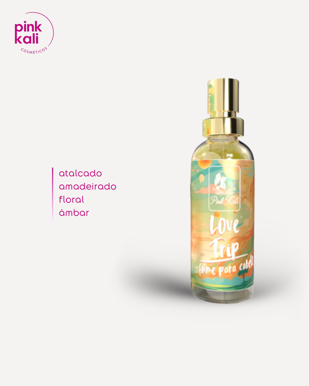 Perfume Capilar Love Trip 15ml