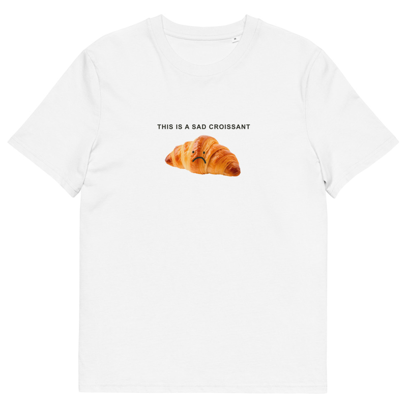 sad croissant
