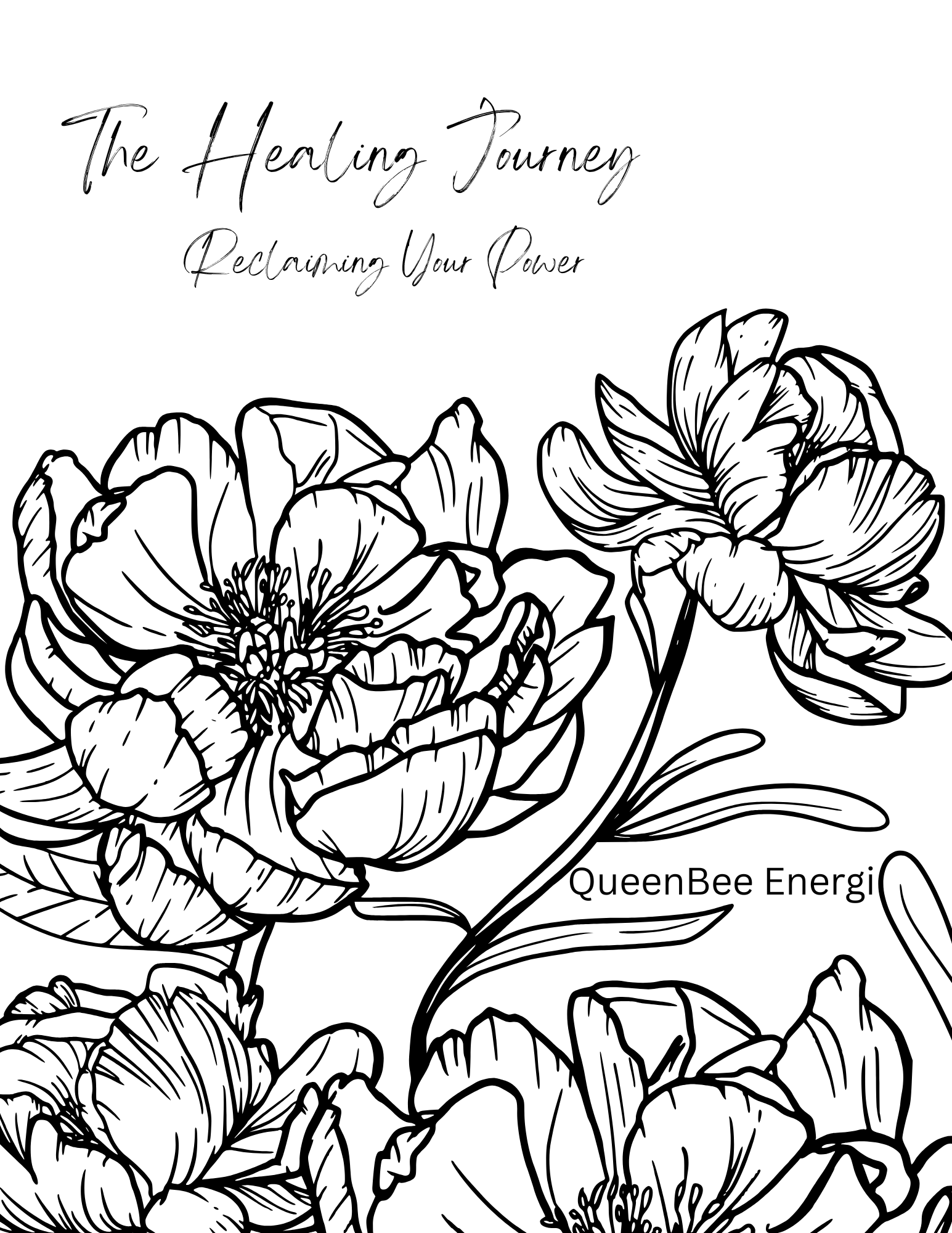 The Healing Journey: Reclaiming Your Power Coloring  Work Book