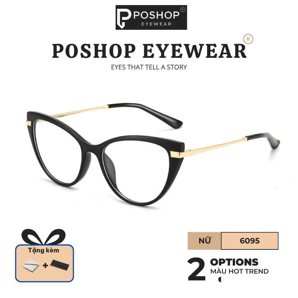 Gọng Kính  nữ Poshop Eyewear 6095