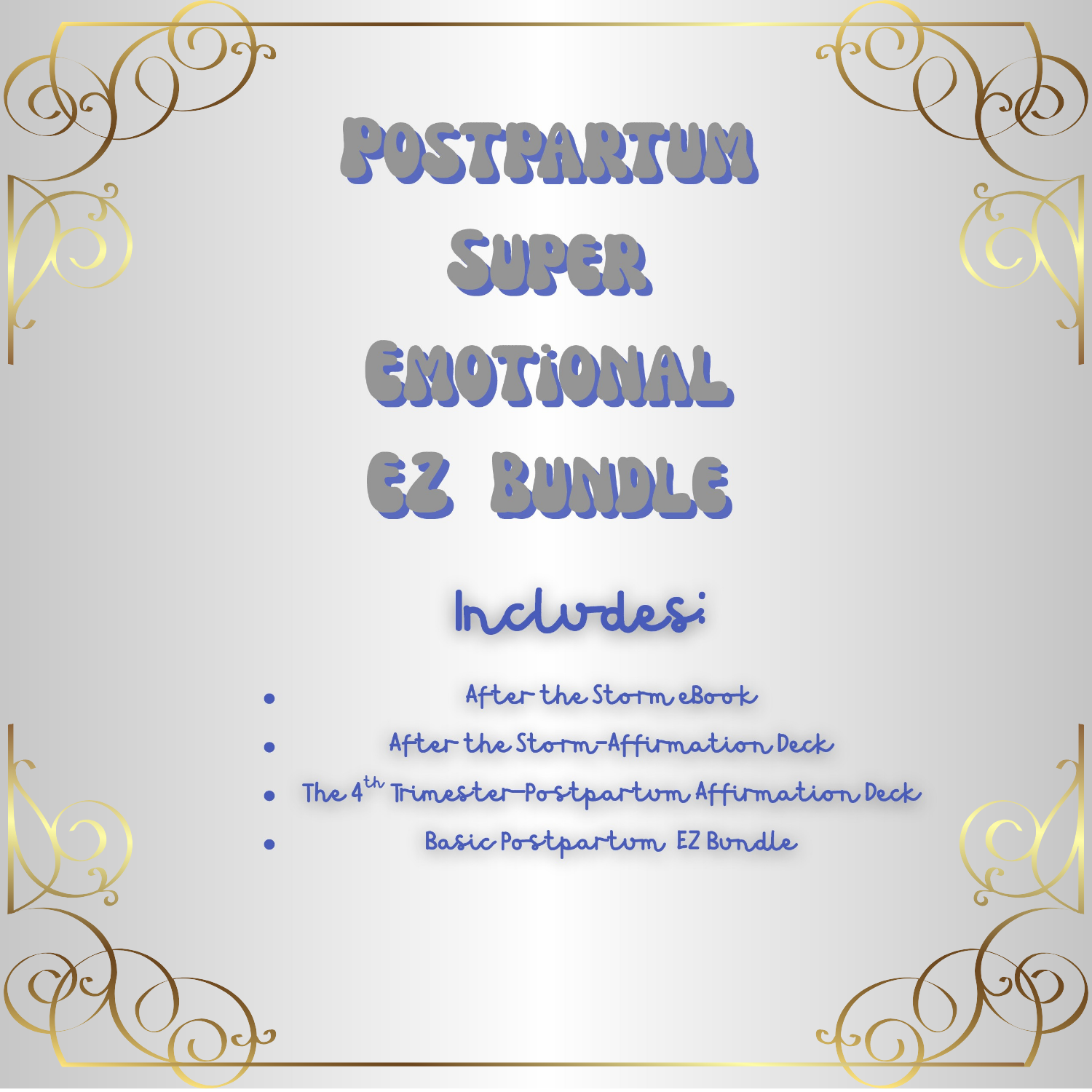 Postpartum Super Emotional EZ Bundle