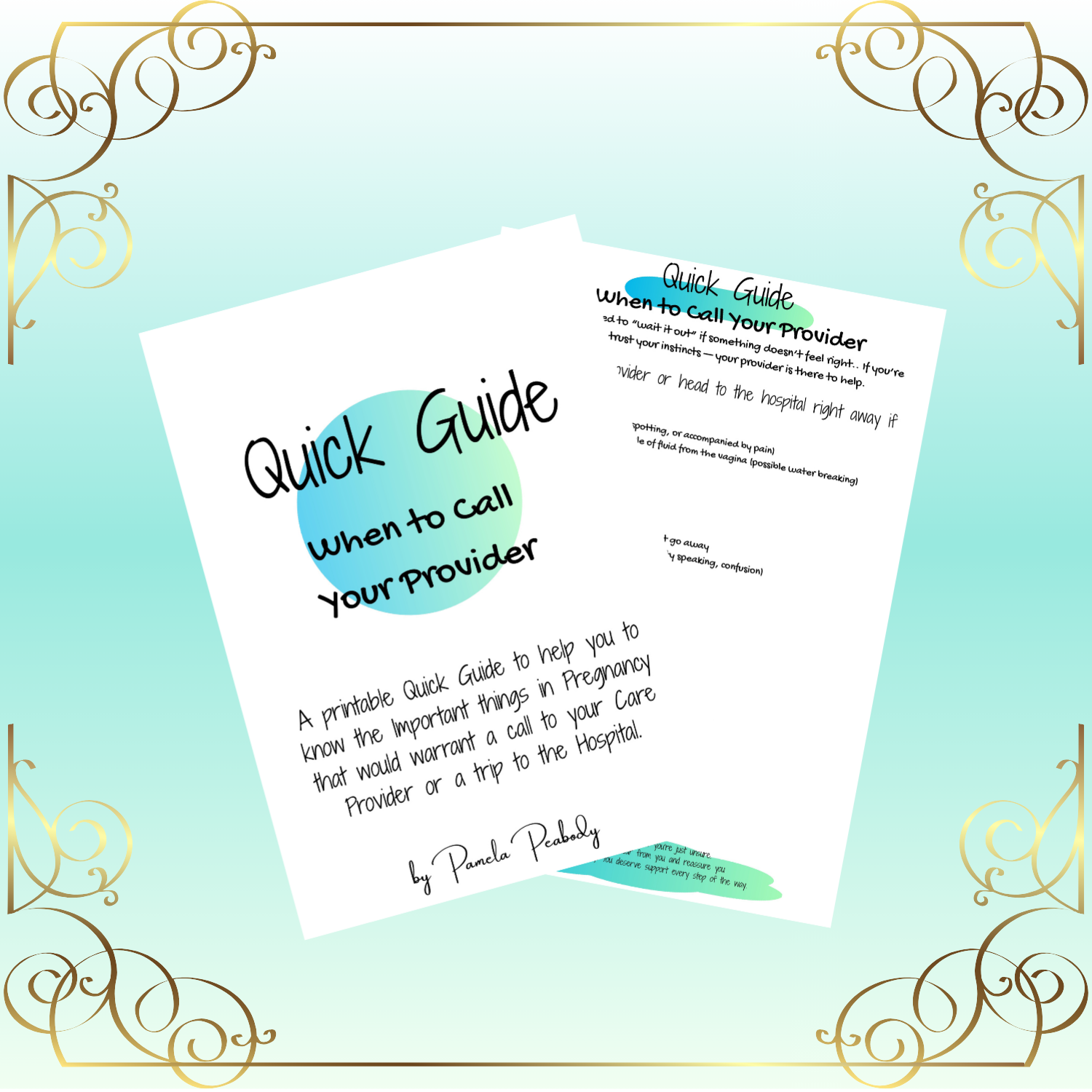 Quick Guide- When to Call Your Provider