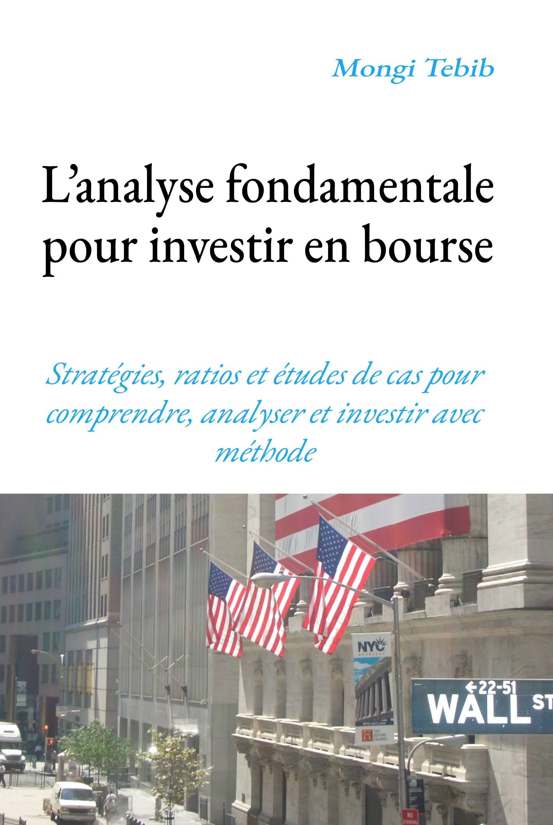 L’analyse fondamentale pour investir en bourse par Mongi Tebib