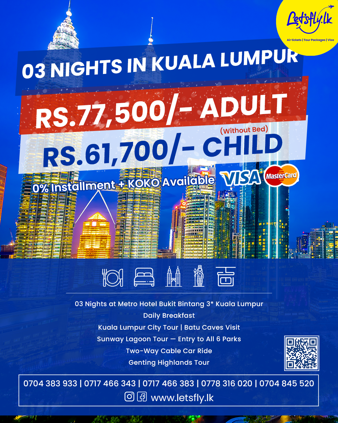 03 Nights in Kuala Lumpur