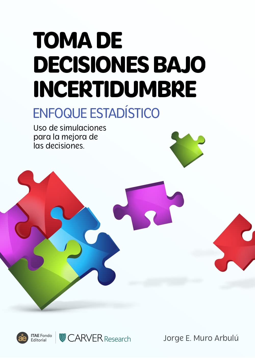 Decision Making Under Uncertainty