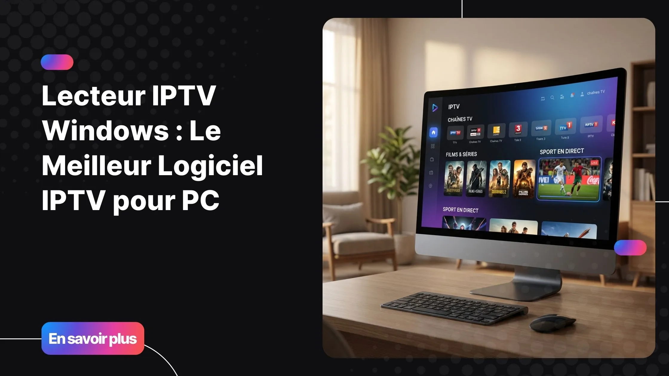 IPTV 12 Mois pour PC