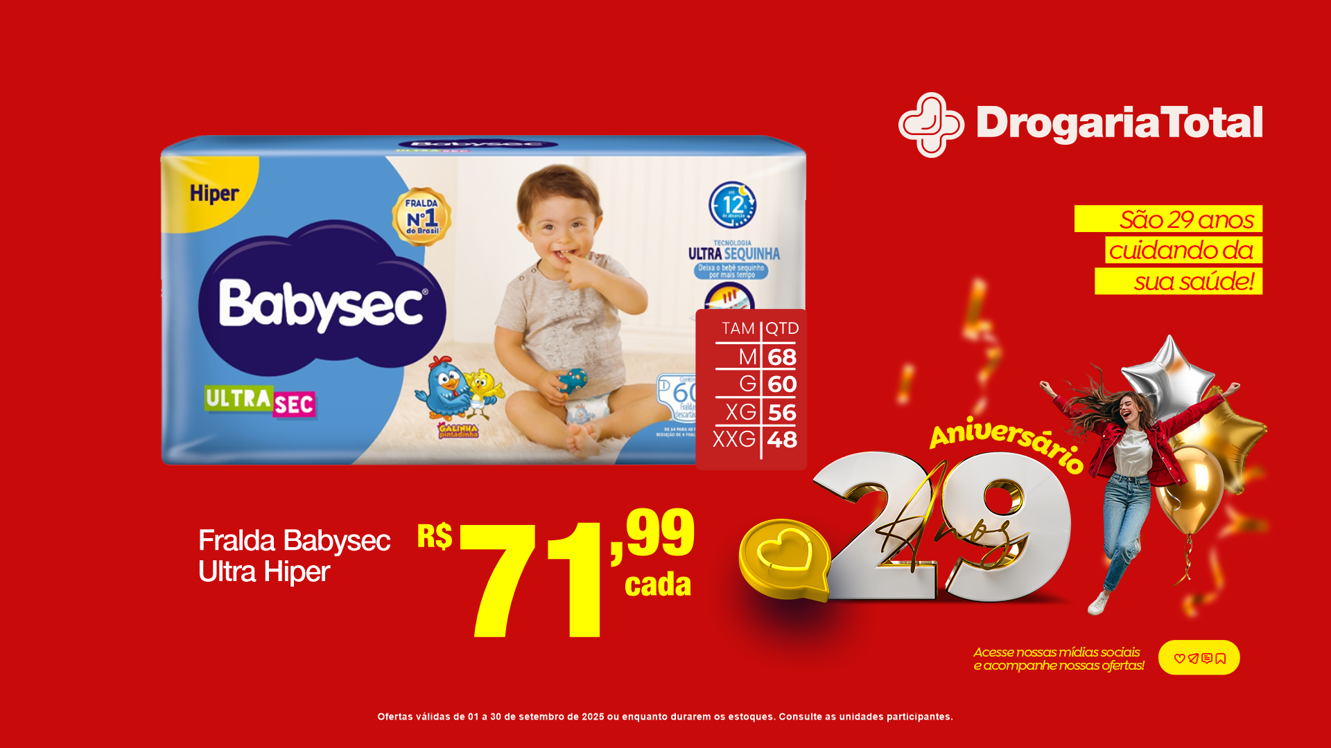 Fralda Babysec Ultra Hiper é na Drogaria Total Eloy Chaves em Jundiaí