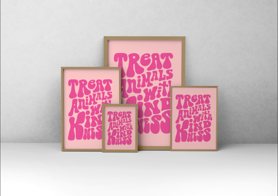 "Treat animals with kindness" - Poster