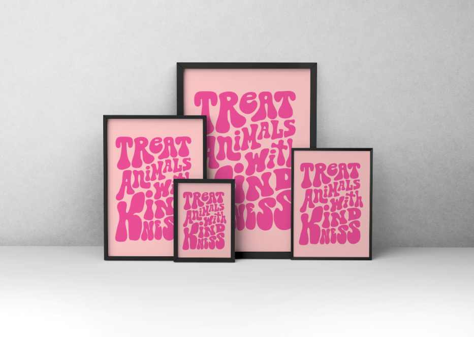"Treat animals with kindness" - Poster