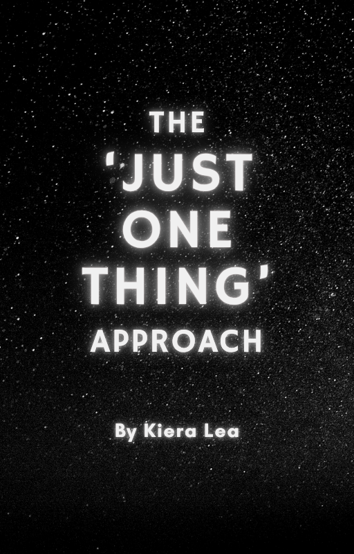 The 'Just One Thing' Approach