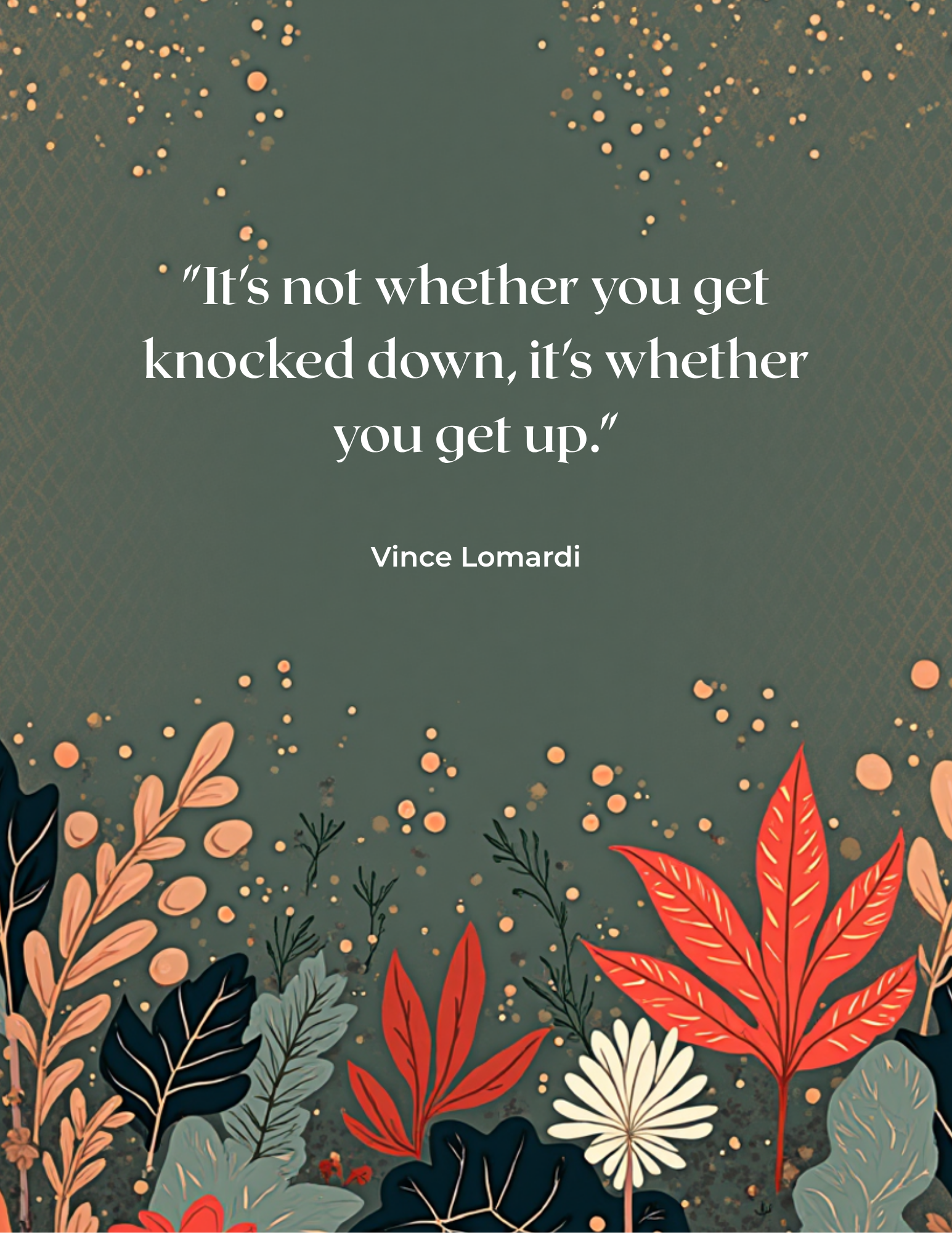 Motivational Quotes with Botanical illustration
