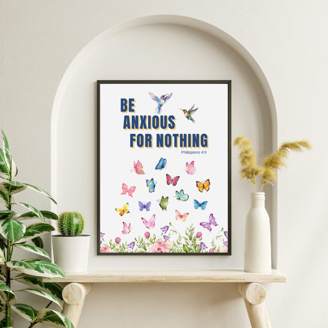 Be Anxious for Nothing | Philippians 4:6 | Bible verse