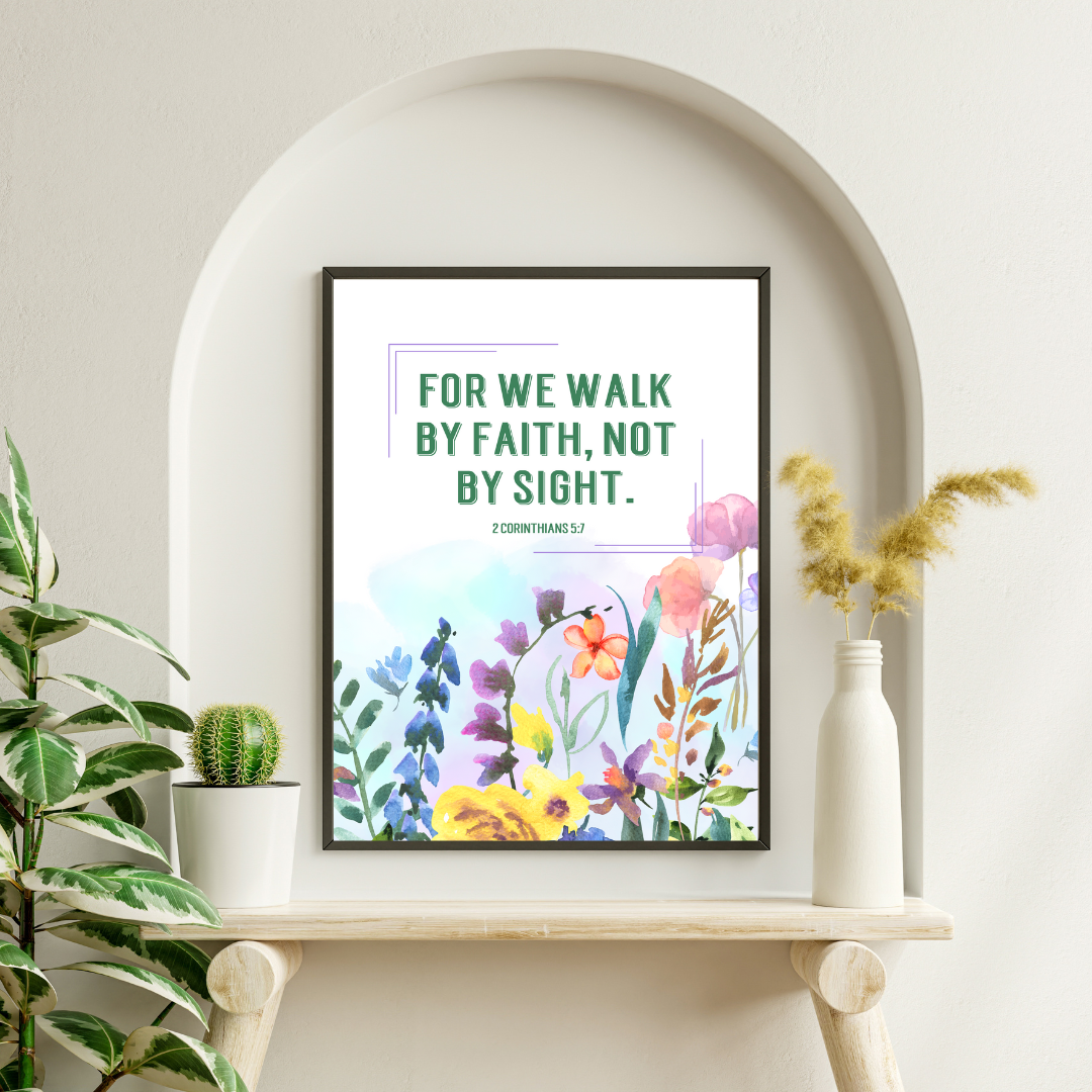 For We Walk by Faith | 2 Corinthians 5:7 | Bible Verse